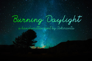 Burning Daylight Font: Elevating Campaign Visuals